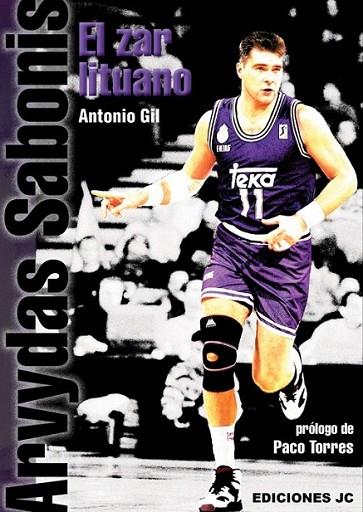 Arvydas Sabonis. El zar lituano | 9788495121981 | Gil García, Antonio | Librería Castillón - Comprar libros online Aragón, Barbastro