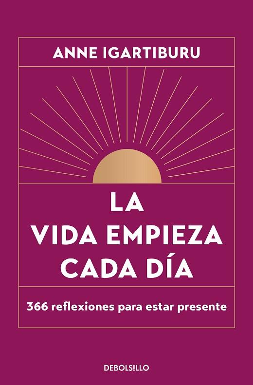 La vida empieza cada día | 9788466376082 | Igartiburu, Anne | Librería Castillón - Comprar libros online Aragón, Barbastro