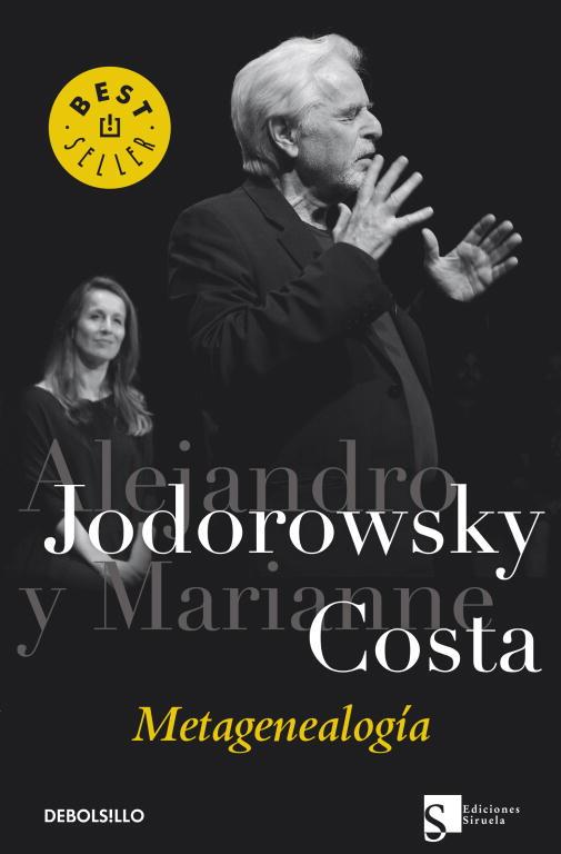 Metagenealogía | 9788499895123 | JODOROWSKY, ALEJANDRO | Librería Castillón - Comprar libros online Aragón, Barbastro