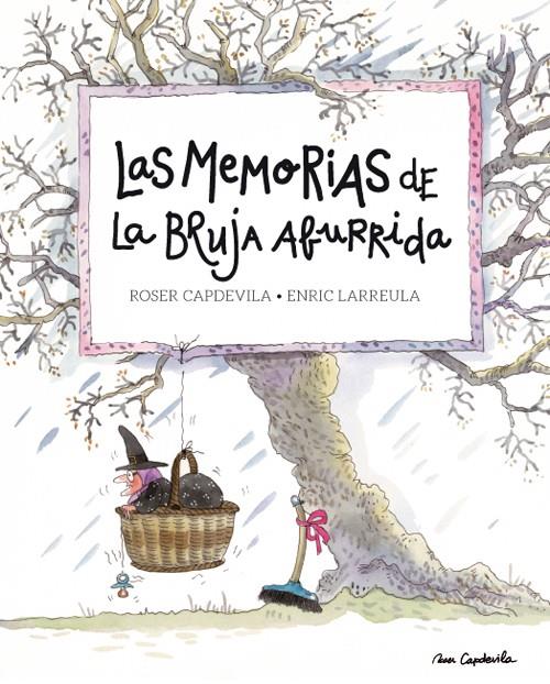 Las Memorias de la Bruja Aburrida | 9788416012190 | Larreula i Vidal, Enric | Librería Castillón - Comprar libros online Aragón, Barbastro