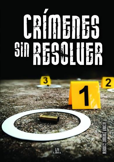 Crímenes sin Resolver | 9788466243278 | Jiménez García, Alberto | Librería Castillón - Comprar libros online Aragón, Barbastro