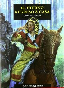 ETERNO REGRESO A CASA, EL | 9788435020824 | LE GUIN, URSULA K. | Librería Castillón - Comprar libros online Aragón, Barbastro