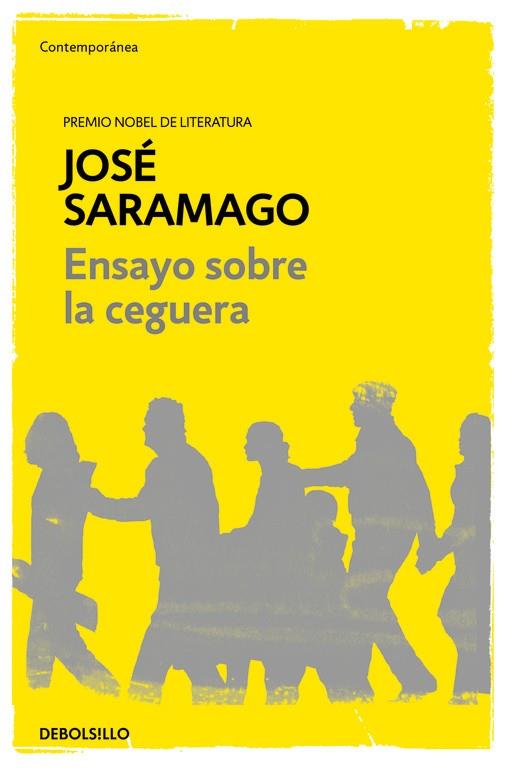 Ensayo sobre la ceguera | 9788490628720 | José Saramago | Librería Castillón - Comprar libros online Aragón, Barbastro