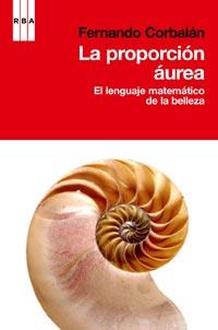 PROPORCION AUREA, LA | 9788498678192 | CORBALAN, FERNANDO | Librería Castillón - Comprar libros online Aragón, Barbastro