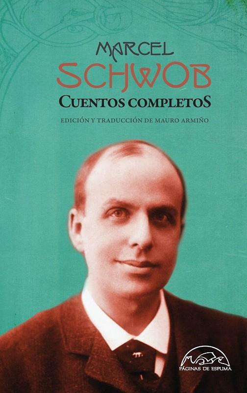 Cuentos completos de Marcel Schwob | 9788483931943 | Schwob, Marcel | Librería Castillón - Comprar libros online Aragón, Barbastro