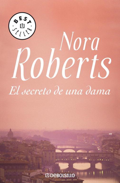 SECRETO DE UNA DAMA (DEBOLSILLO) | 9788497931991 | ROBB, J.D. (SEUD.NORA ROBERTS) | Librería Castillón - Comprar libros online Aragón, Barbastro