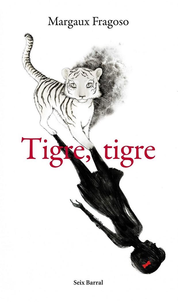 TIGRE, TIGRE | 9788432209369 | FRAGOSO, MARGAUX | Librería Castillón - Comprar libros online Aragón, Barbastro