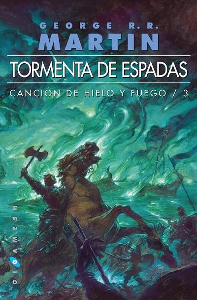 TORMENTA DE ESPADAS - Canción de Hielo y Fuego 3 (BOLSILLO 1 VOLUMEN) | 9788416035076 | MARTIN, GEORGE R.R. | Librería Castillón - Comprar libros online Aragón, Barbastro