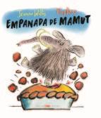 Empanada de mamut | 9788494728402 | Willis, Jeanne | Librería Castillón - Comprar libros online Aragón, Barbastro