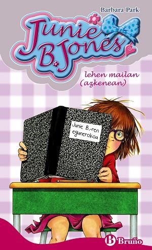 Junie B. Jones lehen mailan (azkenean) | 9788469621769 | Park, Barbara | Librería Castillón - Comprar libros online Aragón, Barbastro