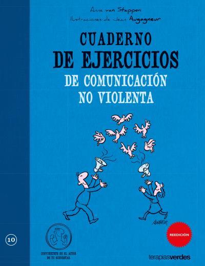 CUADERNO DE EJERCICIOS DE COMUNICACIÓN NO VIOLENTA | 9788492716579 | VAN STAPPER, ANNE | Librería Castillón - Comprar libros online Aragón, Barbastro