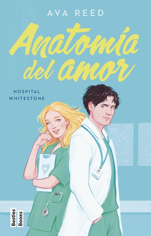 Anatomía del amor (Serie Hospital Whitestone 1) | 9788427051416 | Reed, Ava | Librería Castillón - Comprar libros online Aragón, Barbastro