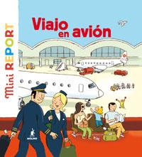 VIAJO EN AVION - MINI REPORT | 9788498672732 | Librería Castillón - Comprar libros online Aragón, Barbastro