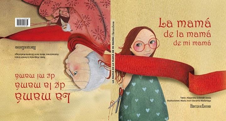 La mamá de la mamá de mi mamá | 9788492715824 | Schmidt Urzúa, Alejandra | Librería Castillón - Comprar libros online Aragón, Barbastro