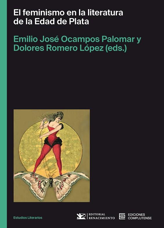 El feminismo en la literatura de la Edad de Plata | 9788466938525 | Ocampos Palomar, Emilio José/Romero López, Dolores | Librería Castillón - Comprar libros online Aragón, Barbastro