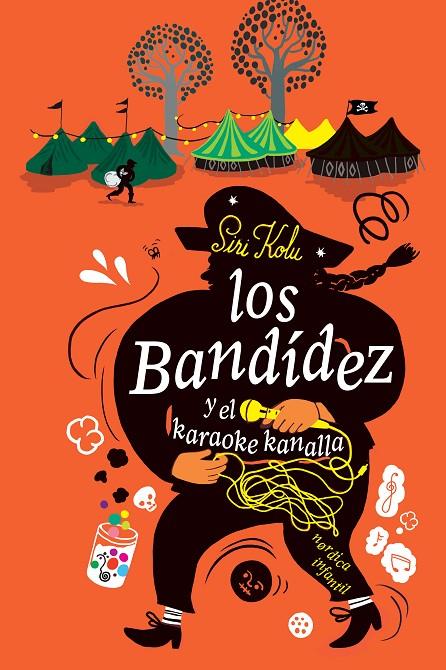 Los Bandídez y el Karaoke Kanalla | 9788417651879 | Kolu, Siri | Librería Castillón - Comprar libros online Aragón, Barbastro
