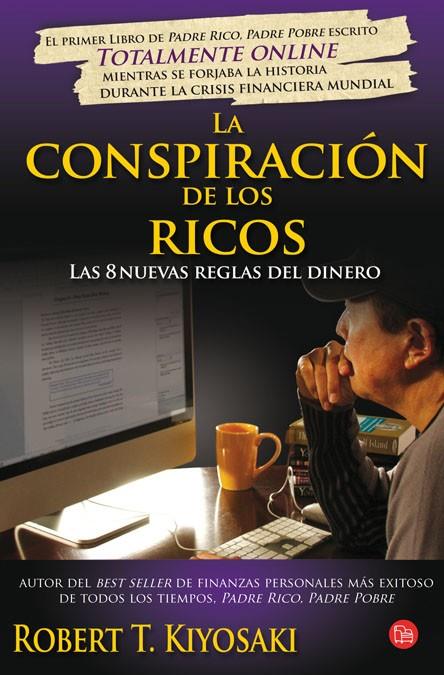 CONSPIRACION DE LOS RICOS, LA | 9788466325806 | KIYOSAKI, ROBERT T. | Librería Castillón - Comprar libros online Aragón, Barbastro