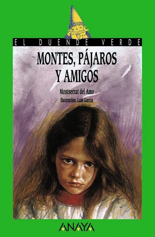 MONTES PAJAROS Y AMIGOS (DUENDE VERDE) | 9788420727882 | AMO, MONTSERRAT DEL | Librería Castillón - Comprar libros online Aragón, Barbastro