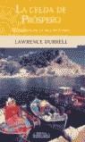 CELDA DE PROSPERO, LA | 9788466610872 | DURRELL, LAWRENCE | Librería Castillón - Comprar libros online Aragón, Barbastro