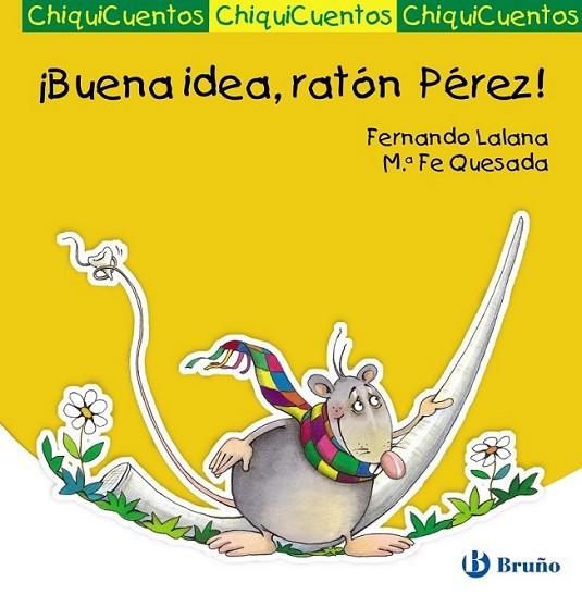 ¡Buena idea, ratón Pérez! | 9788421687550 | Lalana, Fernando | Librería Castillón - Comprar libros online Aragón, Barbastro