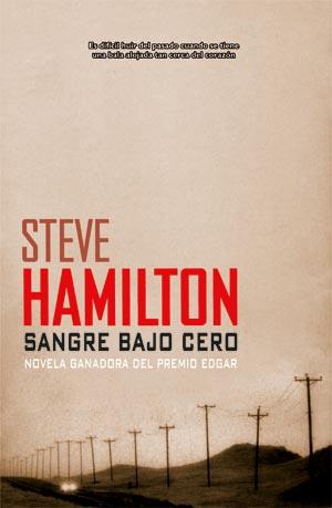 SANGRE BAJO CERO | 9788498002706 | HAMILTON, STEVE | Librería Castillón - Comprar libros online Aragón, Barbastro