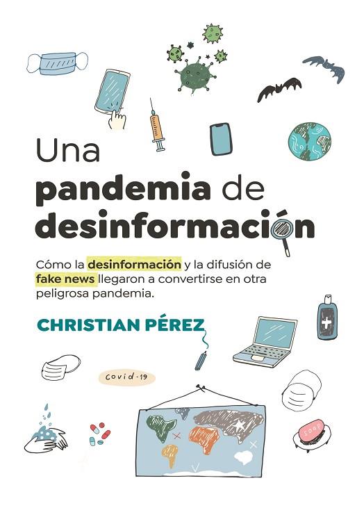 Una pandemia de desinformación | 9788411235242 | Pérez, Christian | Librería Castillón - Comprar libros online Aragón, Barbastro
