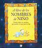 LIBRO DE LOS NOMBRES DE NIÑO, EL | 9788479015244 | GOMEZ CARRIZO, PEDRO | Librería Castillón - Comprar libros online Aragón, Barbastro