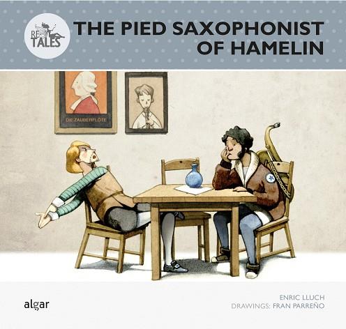 The Pied Saxophonist of Hamelin | 9788498456622 | Lluch Girbés, Enric | Librería Castillón - Comprar libros online Aragón, Barbastro