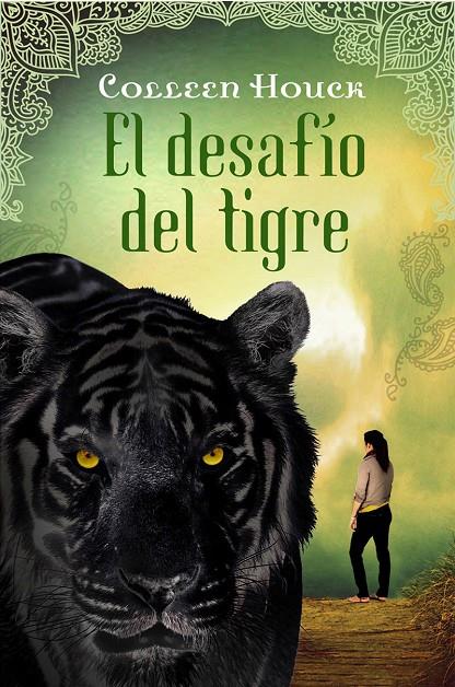 desafio del tigre, El | 9788427202221 | HOUCK, COLLEEN | Librería Castillón - Comprar libros online Aragón, Barbastro