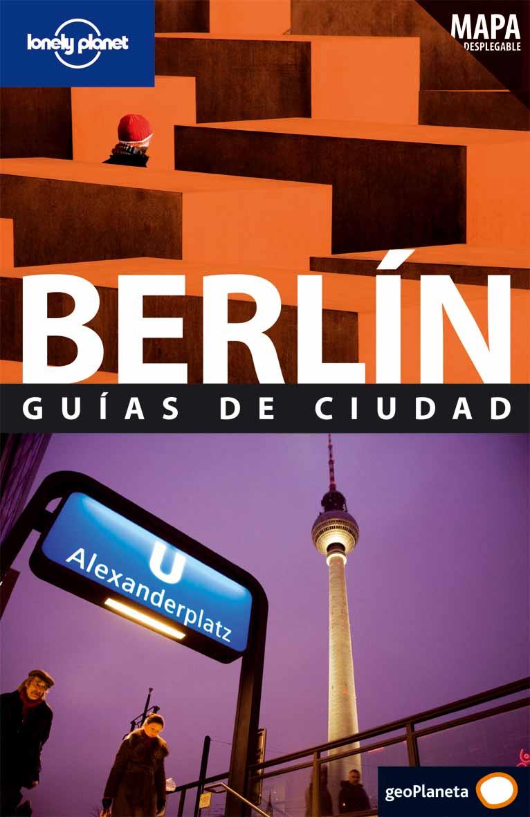 BERLIN - LONELY PLANET GUIAS DE CIUDAD | 9788408082873 | VARIOS AUTORES | Librería Castillón - Comprar libros online Aragón, Barbastro