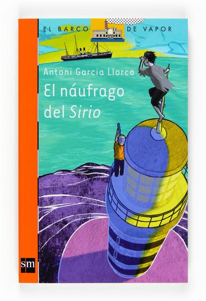 NAUFRAGO DEL SIRIO, EL - BARCO VAPOR NARANJA 203 | 9788467534542 | GARCÍA LLORCA, ANTONI | Librería Castillón - Comprar libros online Aragón, Barbastro