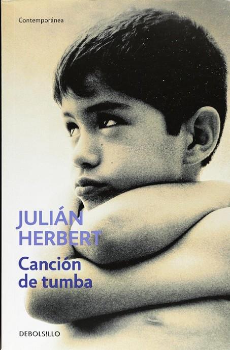 CANCIÓN DE TUMBA | 9786073121002 | Herbert, Julián (Herbert Chávez, Julian) | Librería Castillón - Comprar libros online Aragón, Barbastro