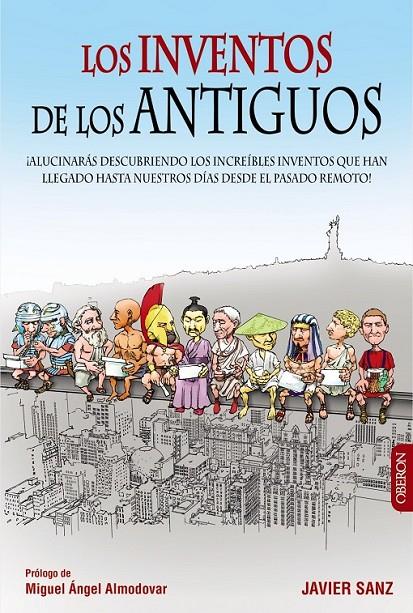 Los inventos de los antiguos | 9788441536838 | Sanz, Javier | Librería Castillón - Comprar libros online Aragón, Barbastro