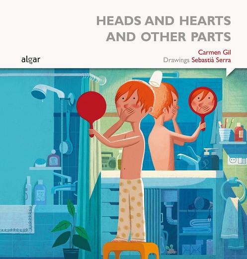 Heads and Hearts and Other Parts | 9788498457612 | Gil Martínez, Carmen | Librería Castillón - Comprar libros online Aragón, Barbastro