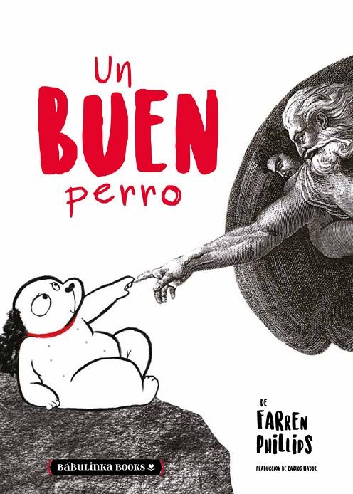 UN BUEN PERRO | 9788412080759 | PHILLIPS FARREN | Librería Castillón - Comprar libros online Aragón, Barbastro