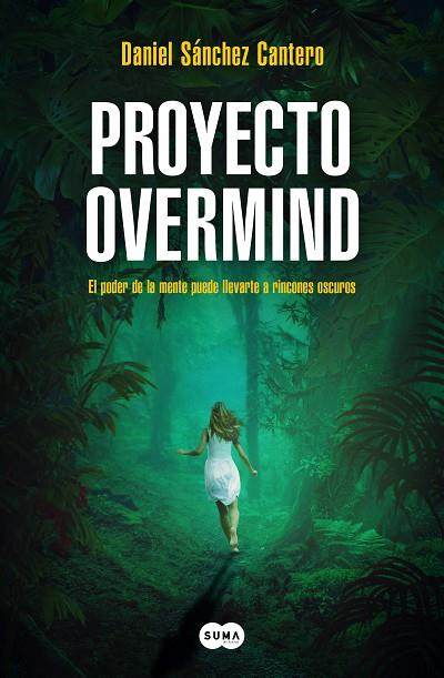 Proyecto Overmind | 9788419835222 | Sánchez Cantero, Daniel | Librería Castillón - Comprar libros online Aragón, Barbastro