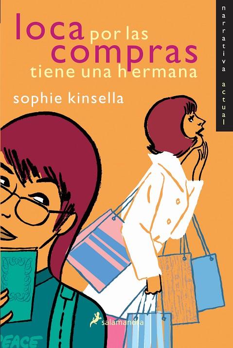 LOCA POR LAS COMPRAS TIENE UNA HERMANA | 9788478889426 | KINSELLA, SOPHIE | Librería Castillón - Comprar libros online Aragón, Barbastro