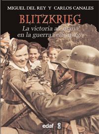 BLITZKRIEG | 9788441431089 | CANALES TORRES, CARLOS; DEL REY VICENTE, MIGUEL | Librería Castillón - Comprar libros online Aragón, Barbastro