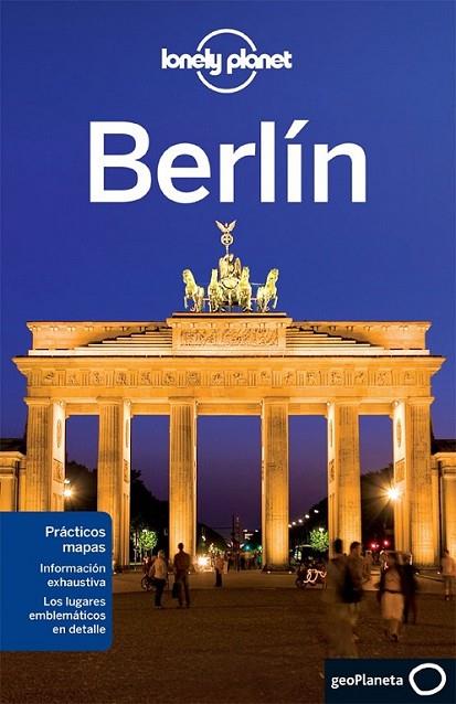 Berlín - Lonely Planet ed.2013 | 9788408118978 | Schulte-Peevers, Andrea | Librería Castillón - Comprar libros online Aragón, Barbastro