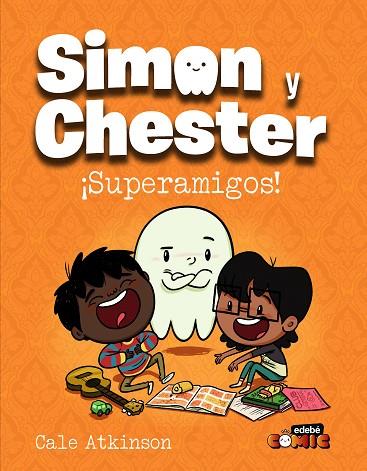 Simon y Chester: ¡SUPERAMIGOS! | 9788468370545 | Atkinson, Cale | Librería Castillón - Comprar libros online Aragón, Barbastro