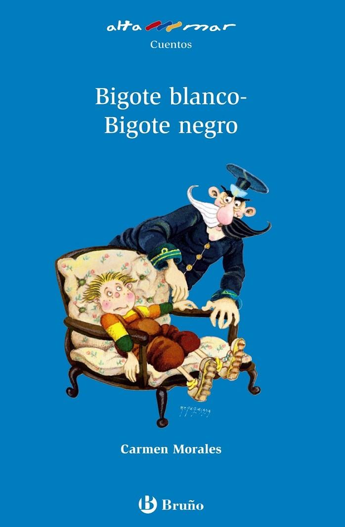 BIGOTE BLANCO BIGOTE NEGRO - ALTAMAR AZUL | 9788421650929 | MORALES, CARMEN | Librería Castillón - Comprar libros online Aragón, Barbastro