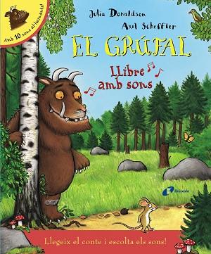 El grúfal. Llibre amb sons | 9788499066103 | Donaldson, Julia | Librería Castillón - Comprar libros online Aragón, Barbastro