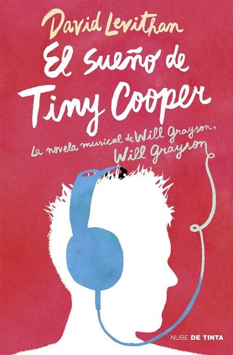 El sueño de Tiny Cooper | 9788415594819 | LEVITHAN,DAVID | Librería Castillón - Comprar libros online Aragón, Barbastro