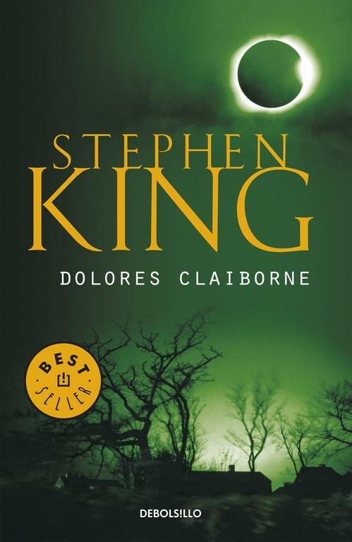 DOLORES CLAIBORNE | 9788499080017 | KING, STEPHEN | Librería Castillón - Comprar libros online Aragón, Barbastro