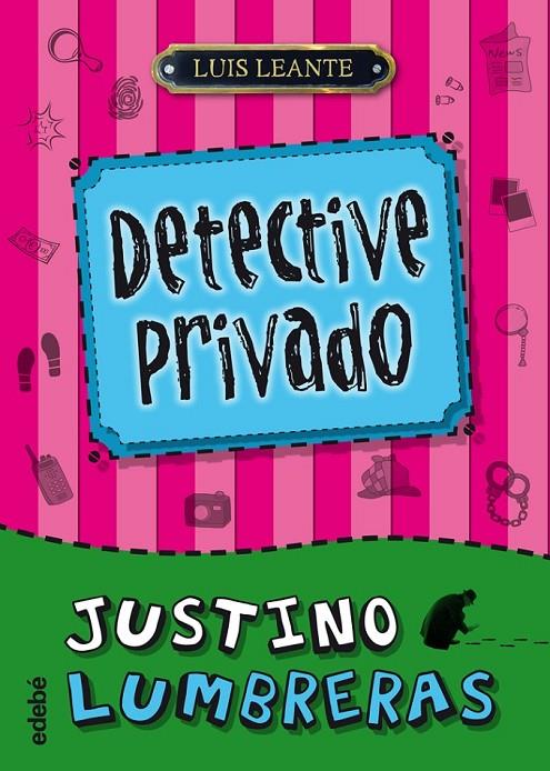 JUSTINO LUMBRERAS, DETECTIVE PRIVADO | 9788468307060 | LEANTE, LUIS | Librería Castillón - Comprar libros online Aragón, Barbastro