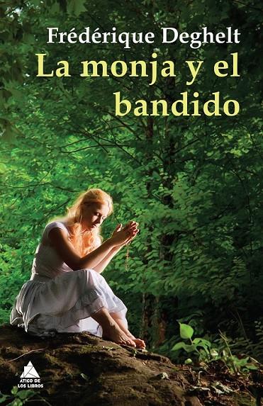 La monja y el bandido | 9788493972097 | Deghelt, Frédérique | Librería Castillón - Comprar libros online Aragón, Barbastro