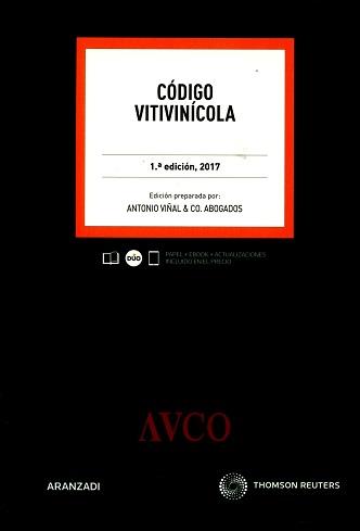 CODIGO VITIVINICOLA 1ed.2017 | 9788490995563 | VIÑAL CASAS, ANTONIO | Librería Castillón - Comprar libros online Aragón, Barbastro