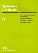 COMPORTAMIENTOS ECONOMICOS DE LES ESPAÑOLES CONSUMO AHORRO | 9788474762761 | ALVAREZ ALVAREZ, JOSE LUIS | Librería Castillón - Comprar libros online Aragón, Barbastro