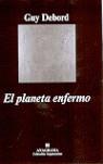 PLANETA ENFERMO, EL | 9788433962379 | DEBORD, GUY | Librería Castillón - Comprar libros online Aragón, Barbastro