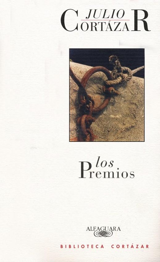 PREMIOS, LOS | 9789505111916 | CORTAZAR, JULIO | Librería Castillón - Comprar libros online Aragón, Barbastro